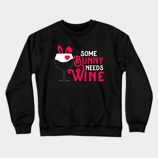 Some Bunny Needs Wine | Some Bunny Loves Wine Crewneck Sweatshirt by Atelier Djeka